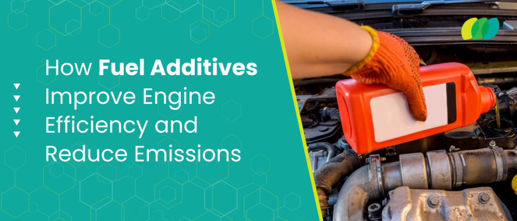 How Fuel Additives Improve Engine Efficiency and Reduce Emissions