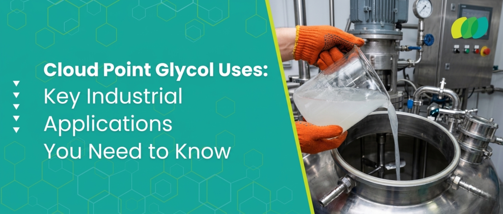 Cloud Point Glycol uses in oil and gas drilling operations
